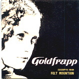 Goldfrapp - Felt Mountain Sampler